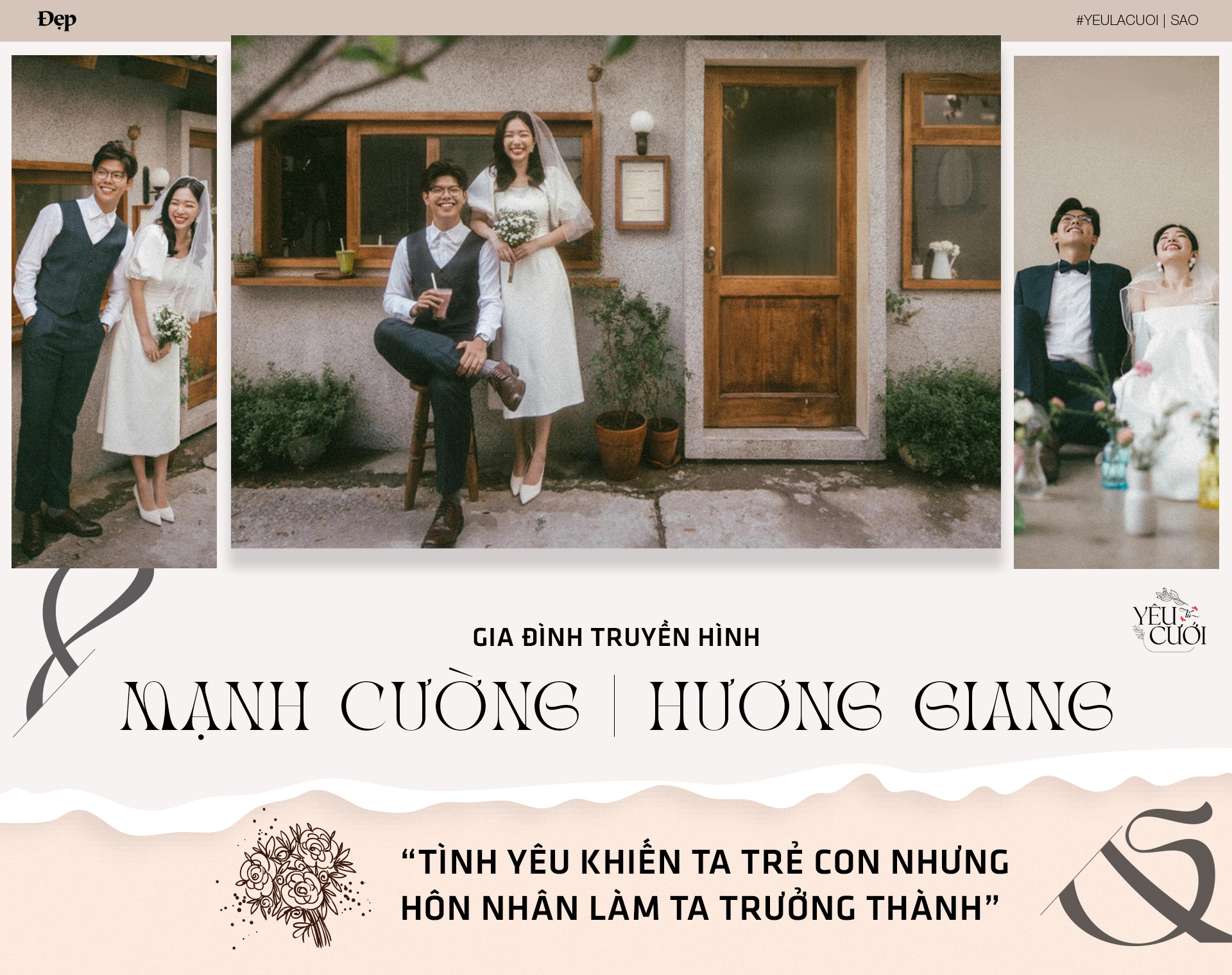 #YeulaCuoi – Gia đình truyền hình Mạnh Cường & Hương Giang: “Tình yêu khiến ta trẻ con nhưng hôn nhân làm ta trưởng thành”