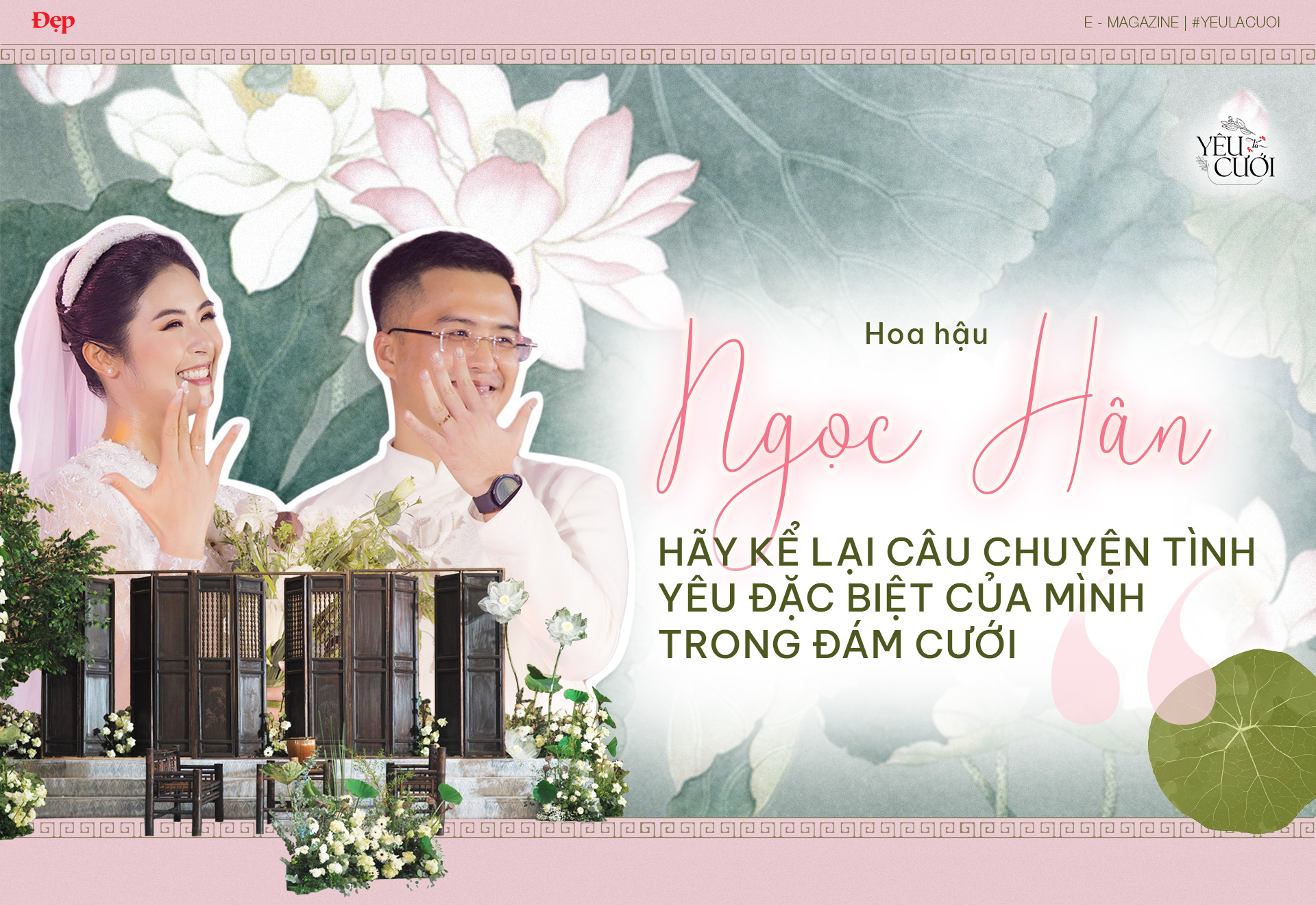 Hoa hậu Ngọc Hân: “Hãy kể lại câu chuyện tình yêu đặc biệt của mình trong đám cưới”