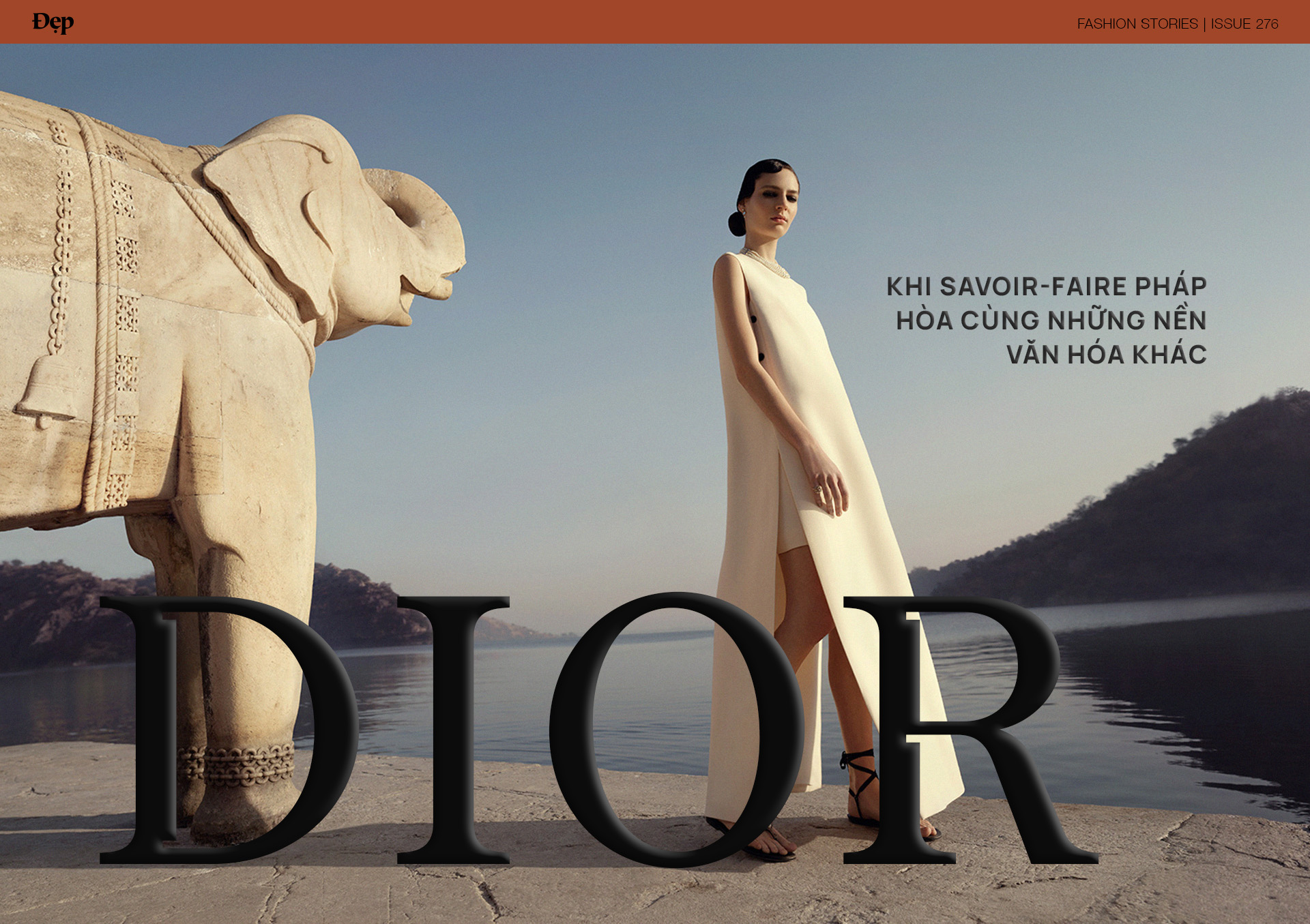 #FashionStories: Khi savoir-faire Pháp hoà cùng những nền văn hóa khác