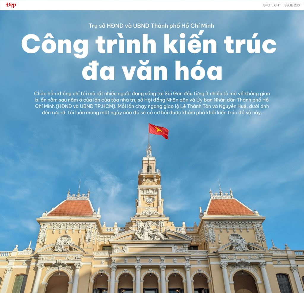 Trụ sở HĐND và UBND Thành phố Hồ Chí Minh: Công trình kiến trúc đa văn hóa