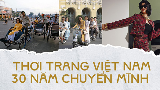 Thời trang Việt Nam: 30 năm chuyển mình