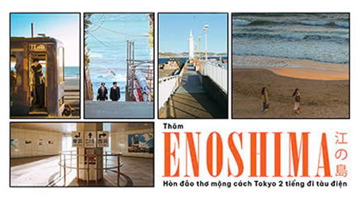 Thăm Enoshima – Hòn đảo thơ mộng cách Tokyo 2 tiếng đi tàu điện